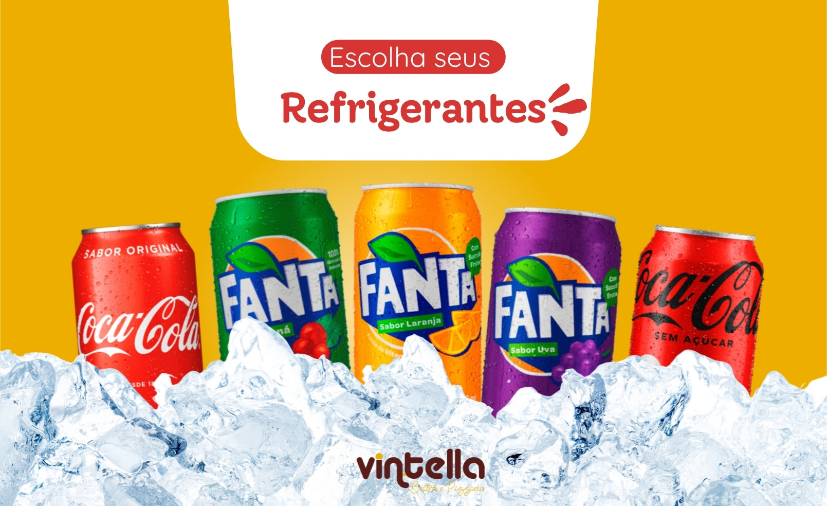 Quais refrigerantes lata deseja?